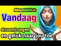 Download Lagu Vrijdag Zegeningen: Deze Qur’an-doa brengt wonderen, voorspoed en rust in je leven
