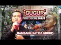 Gugur - Voc. Ocol Dhut - Bambang Satria Group