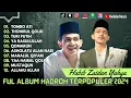 Download Lagu Habib Zaidan Yahya - Tombo Ati - Thohirul Qolbi Full Album Hadroh | Sholawat 2024