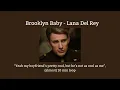 Download Lagu Brooklyn Baby - Lana Del Rey (“Yeah my boyfriend’s pretty cool”, 10 min loop)