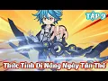 Download Lagu Full Tập 9 │Thức Tỉnh Dị Năng Ngày Tận Thế │ Zyn Review