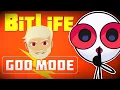 BitLife but I m God