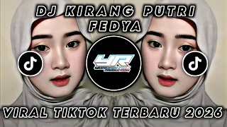 dj kirang putri fedya viral tiktok terbaru 2025 yordan remix scr 