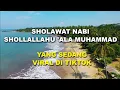 Download Lagu Sholawat Viral TikTok Terbaru 2021 | Sholawat Nabi Shollallahu 'Ala Muhammad