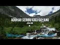 Download Lagu IKLIM - Aduhai! Seribu Kali Sayang | Lirik Lagu