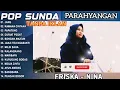 Friska - Nina Full Album 'A' Sunda Populer
