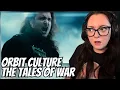 Lagu Orbit Culture - The Tales Of War | Reaction Video