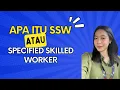 Download Lagu Apa itu SSW Atau Specified Skilled Worker \u0026 Cara Dapetinnya