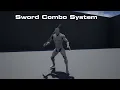 Sword Combo System Tutorial Unreal Engine 4