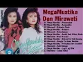 Lagu Mega Mustika \u0026 Mirnawati - Dangdut lawas Pilihan Paling Top Tahun 80an 90an