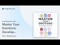 Master Your Emotions Develop Emotional by Eric Robertson book
