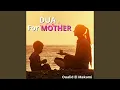 Download Lagu Dua For Mother