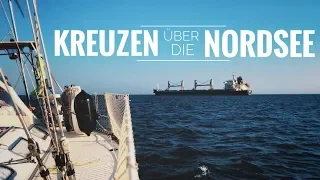 KREUZEN über die Nordsee – ANGEKOMMEN nach 2 Jahren Segeln & Reisen  || Sailing 7seas