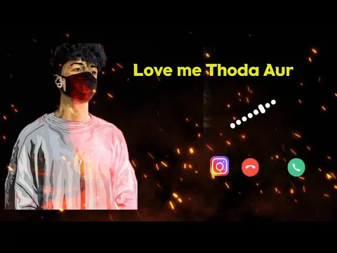 Download MP3 Love me Thoda Aur__New Ringtone_#short video 💯😘