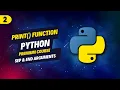 2 Print function in Python - end and sep argument in print function