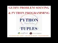 PYTHON TUPLES TUPLE OPERATIONS GE3151 PROBLEM SOLVING AND PYTHON PROGRAMMING NOTES