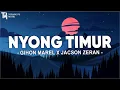 Download Lagu Nyong Timur - Gihon Marel X Jacson Zeran (Lirik) Lagu Timur Terbaru 2024