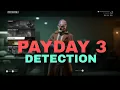 PAYDAY 3 - Detection Tutorial Full Complete walkthrough no sound commentary AryanGaming974