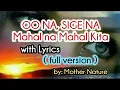 Download Lagu OO NA SIGE NA (mahal na mahal kita) with Lyrics- FULL VERSION-  Bccalugas