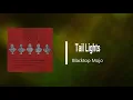 Blacktop Mojo - Tail Lights (Lyrics)