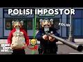 Lagu MENJADI POLISI IMPOSTOR - GTA 5 ROLEPLAY