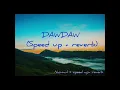 DAWDAW - TiiwTiiw (speed up + reverb)ft Cheb Nadir | Blanka & Sky (Dj La meche).