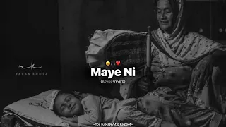 maye ni slowed reverb gurnam bhullar guddiyan patole movie song maye ni punjabimusic