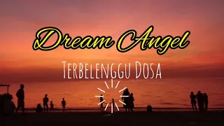 Download Dream Angel - Terbelenggu Dosa MP3