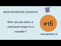 BASH Interview Question How can you store a command output to a variable