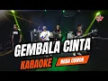 Download Lagu GEMBALA CINTA  KARAOKE NADA COWOK PRIA