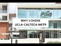 Why I Chose UCLA Caltech MSTP