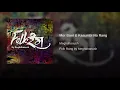 Mor Bani & Kasumbi No Rang - Meghdhanush