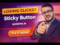 How to Add a Sticky Button in Systeme io Step-by-Step