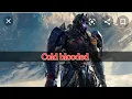 Download Lagu TRANSFORMERS|| cold blooded by zayde wolf