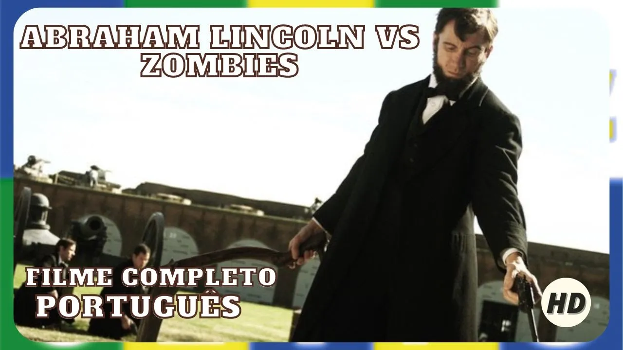 Abraham Lincoln Vs Zombies |  Filme de Terror | HD | Filme Completo Dublado em Português