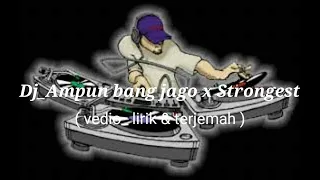 Download Dj ampun bang jago x strongest terbaru 2020 vedio lirik_terjemah MP3