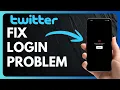 How to Fix Twitter Login Problem