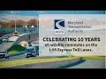 MDTA Celebrates 10 Years Of The I-95 Express Toll Lanes