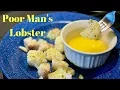 Poor Man s Lobster