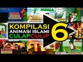 Download Lagu KOMPILASI 6 Animasi Islami CulapCulip