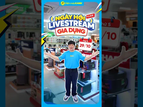 🔥 NGÀY HỘI LIVESTREAM GIA DỤNG 29/10😱