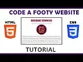Code a 3 Page Footy Website Using HTML CSS