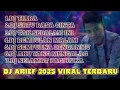 Lagu DJ ARIEF TERBARU 2025 _Slow Bass