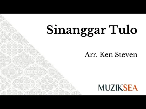 Download MP3 Sinanggar Tulo (SATB) - arranged by Ken Steven