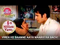 Download Lagu Ek Hazaaron Mein Meri Behna Hai | एक हज़ारों में मेरी बहना है | Viren ke saamne aaya Maanvi ka sach!