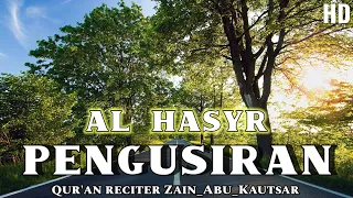 full surat al hasyr jiharka style zain abu kautsar