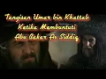 Download Lagu UMAR BIN KHATTAB MENANGIS KARENA ABU BAKAR AS SIDDIQ