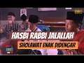 Lagu Sholawat - Hasbi Robbi Jallalah (santri al hikam)
