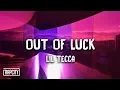 Lil Tecca - Out Of Luck (Lyrics)