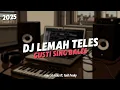 Download Lagu DJ LEMAH TELES GUSTI SING BAKAL MBALES | VIRAL TIKTOK